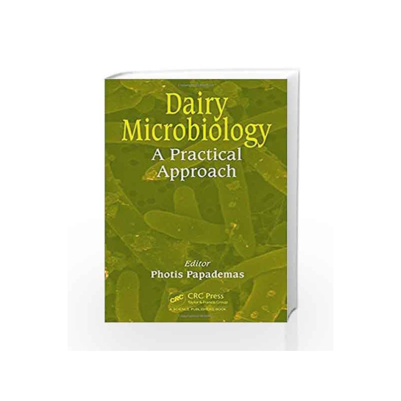 Dairy Microbiology: A Practical Approach by Papademas P Book-9781482298673