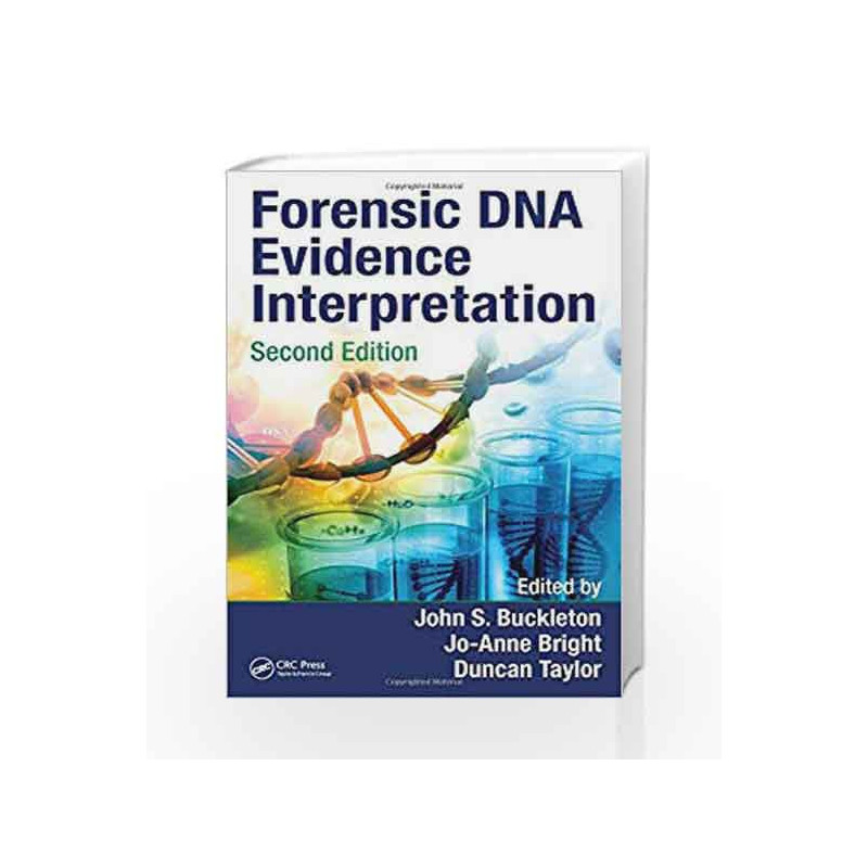 Forensic DNA Evidence Interpretation by Buckleton J S Book-9781482258899