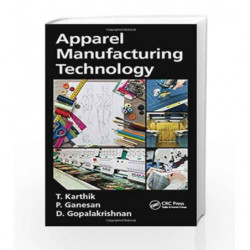 Apparel Manufacturing Technology by Karthik T Book-9781498763752