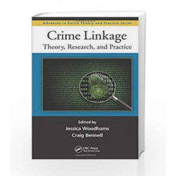 Crime Linkage: Theory, Research, and Practice (Advances in Police Theory and Practice) by Woodhams J Book-9781466506756