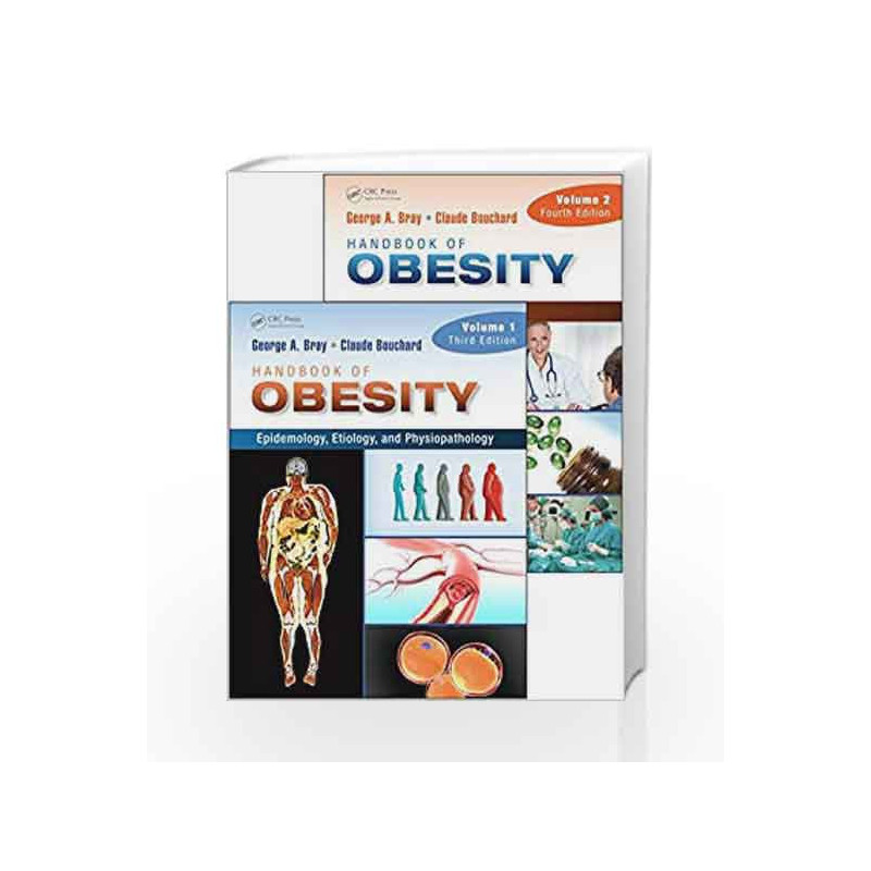 Handbook of Obesity, Two-Volume Set by Bray G.A. Book-9781482210675