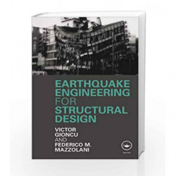 Earthquake Engineering for Structural Design by Gioncu Book-9780415465335