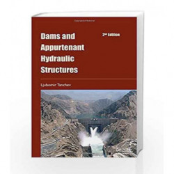 Dams and Appurtenant Hydraulic Structures, 2nd edition by Tanchey Book-9781138000063