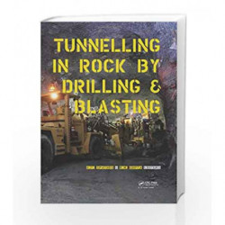 Tunneling in Rock by Drilling and Blasting by Spathis A Book-9780415621410