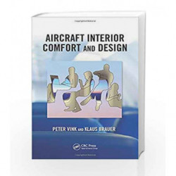 Aircraft Interior Comfort and Design (Ergonomics Design & Mgmt. Theory & Applications) by Vink P. Book-9781439863053