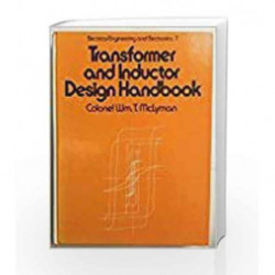 Transformer and Inductor Design Handbook by Mclyman C.W.T. Book-9781138198258