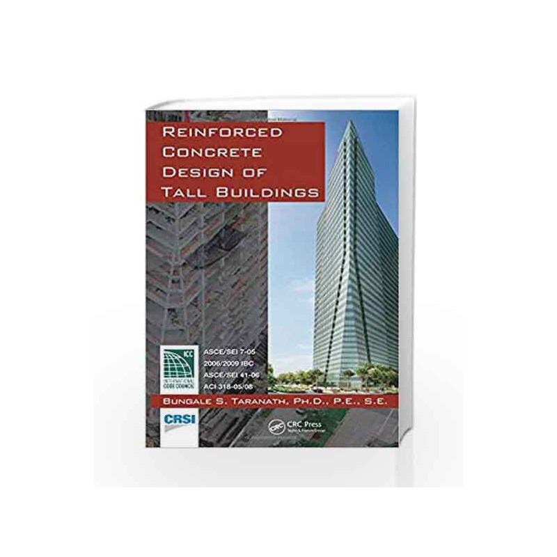 Reinforced Concrete Design of Tall Buildings by Taranath Book-9781439804803