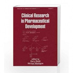 Clinical Research in Pharmaceutical Development: 75 (Drugs and the Pharmaceutical Sciences) by Bleidt B Book-9780824797454