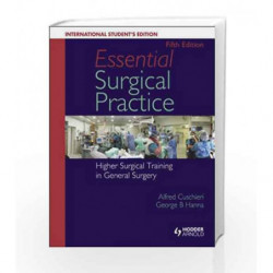 Essential Surgical Practice: Higher Surgical Training in General Surgery, Fifth Edition by Cuschieri Book-9781444137620