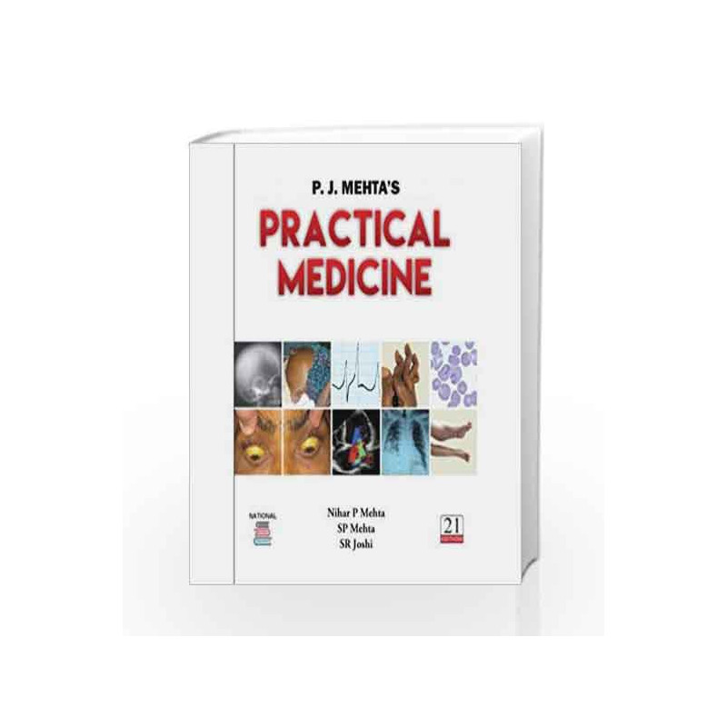 P. J. MEHTA'S Practical Medicine 21st ed 2018 by Mehta P.J. Book-9788190704625