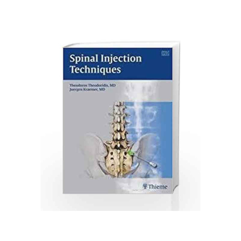 Spinal Injection Techniques by Theodoridis T. Book-9789380378800