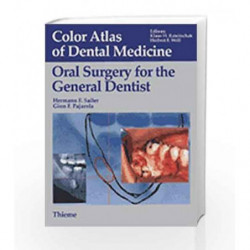 Oral Surgery for the General Dentist: Color Atlas of Dental Medicine by Sailer H.F. Book-9783131082411