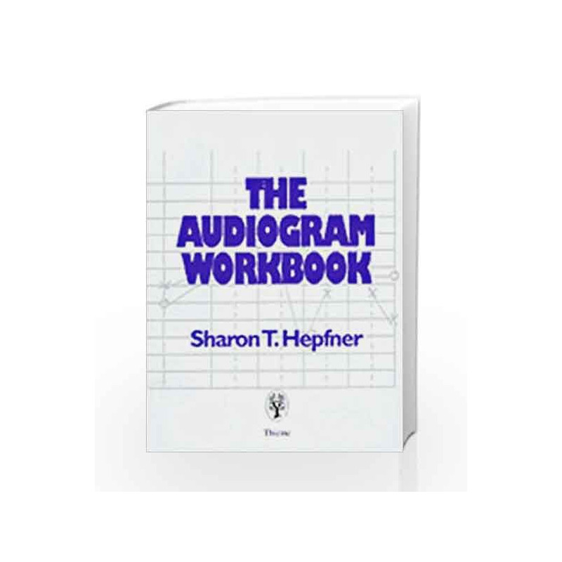 The Audiogram Workbook by Hepfner Book-9780865777194