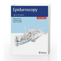 Epiduroscopy: Atlas of Procedures by Kim D.H Book-9781626232662