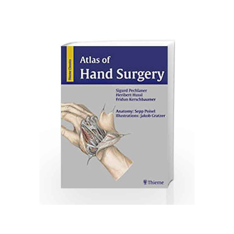 Atlas of Hand Surgery by Pechlaner S. Book-9783131029416