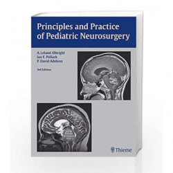 Principles and Practice of Pediatric Neurosurgery by Albright A.L. Book-9781604067996