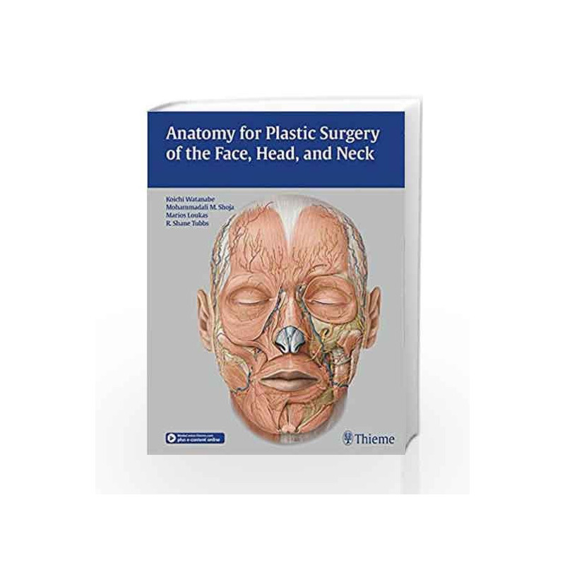 Anatomy for Plastic Surgery of the Face, Head, and Neck by Watanabe K. Book-9781626230910