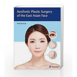 Aesthetic Plastic Surgery of the East Asian Face by Jin H.R. Book-9781626231436