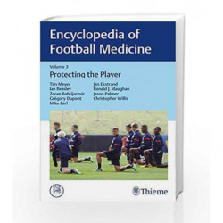 Encyclopedia of Football Medicine, Vol.3: Protecting the Player by Meyer T. Book-9783132408722