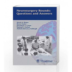 Neurosurgery Rounds: Questions and Answers by Shaya Book-9781588904997