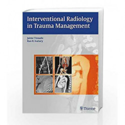 Interventional Radiology in Trauma by Tisnado J. Book-9781604063110