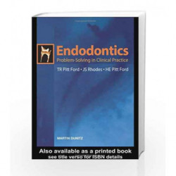 Endodontics: Problem-Solving in Clinical Practice by Pitt For T. R. Book-9781853176951