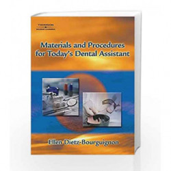 Materials and Procedures for Today's Dental Assistant by Dietz-Bourguignon Book-9781401837334