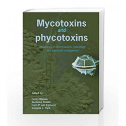 Mycotoxins and Phycotoxins: Advances in Determination, Toxicology and Exposure Management by Njapau H Book-9789086860074