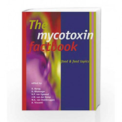 The Mycotoxin Factbook: Food and Feed Topics by Barug D Book-9789086860067