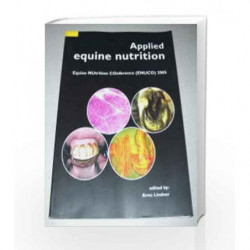 Applied Equine Nutrition: Equine Nutrition Conference (ENUCO) 2005 by Lindner A Book-9789076998855