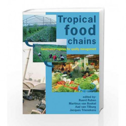 Tropical Food Chains: Governance Regimes for Quality Management by Ruben R Book-9789086860272