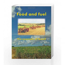 Food and Fuel: The Example of Brazil by Neves M.F. Book-9789086861668
