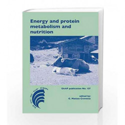 Energy and Protein Metabolism and Nutrition (EAAP Scientific Series) by Crovetto G.M. Book-9789086861538