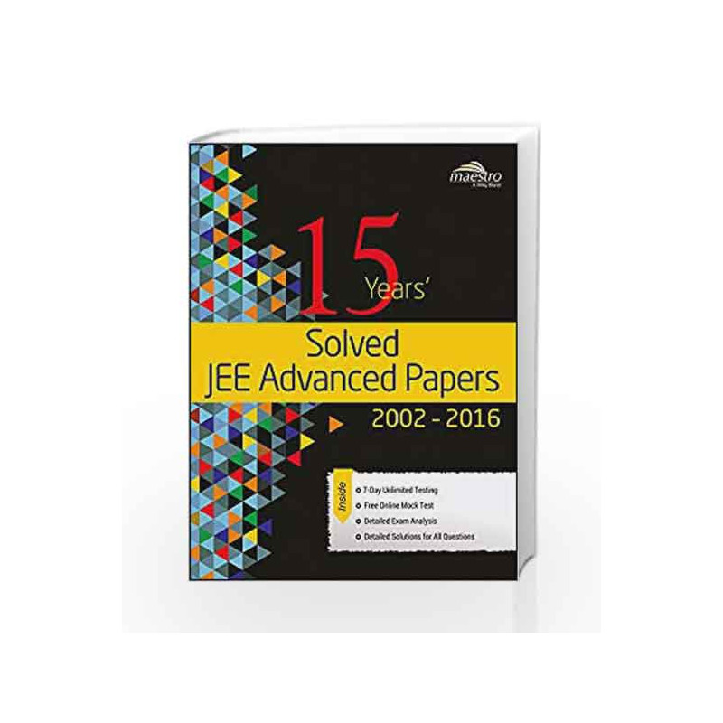 Wiley's 15 Years' Solved JEE Advanced Papers, 2002-2016 by Wiley Book-9788126559978
