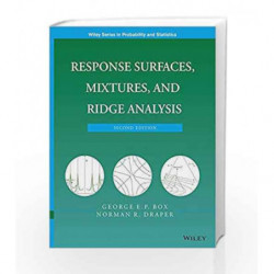 Response Surfaces, Mixtures and Ridge Analysis by Box G.E.P. Book-9788126547043