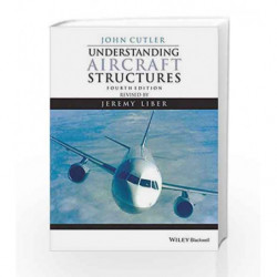 UNDERSTANDING AIRCRAFT STRUCTURES 4ED (PB 2014) by Cutler J. Book-9788126548279