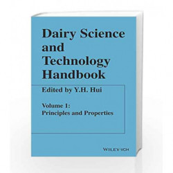 Dairy Science And Technology Handbook: Principles And Properties Vol.1 by Hui Y.H Book-9788126547241