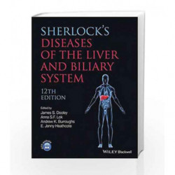 Sherlock's Diseases of The Liver and Biliary System 12th edition by Dooley J.S. Book-9788126557523