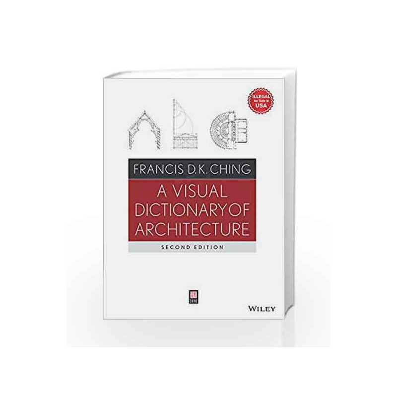 A Visual Dictionary of Architecture by Ching F.D.K. Book-9788126535644